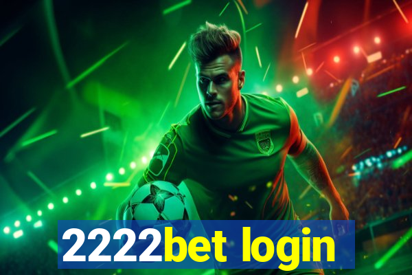 2222bet login