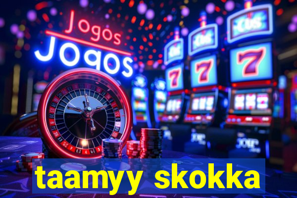 taamyy skokka