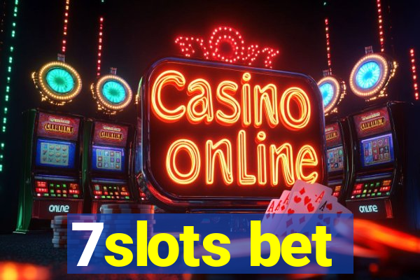 7slots bet