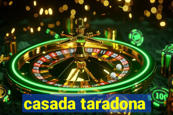 casada taradona