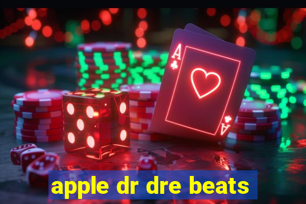 apple dr dre beats