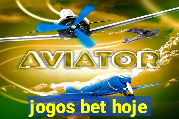 jogos bet hoje