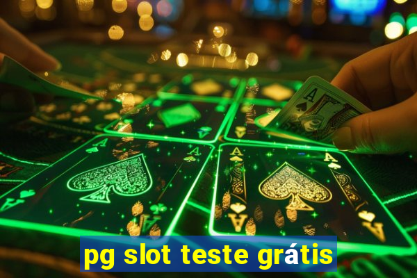 pg slot teste grátis