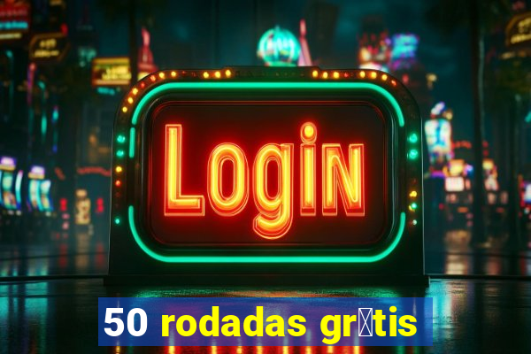 50 rodadas gr谩tis