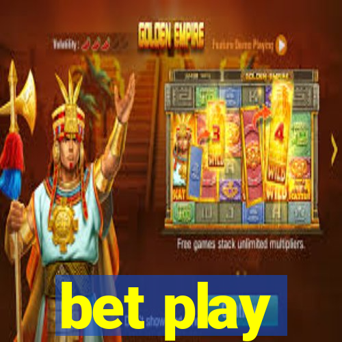 bet play