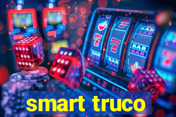 smart truco