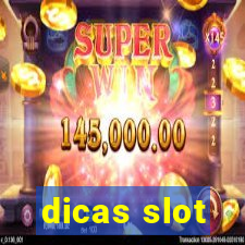 dicas slot