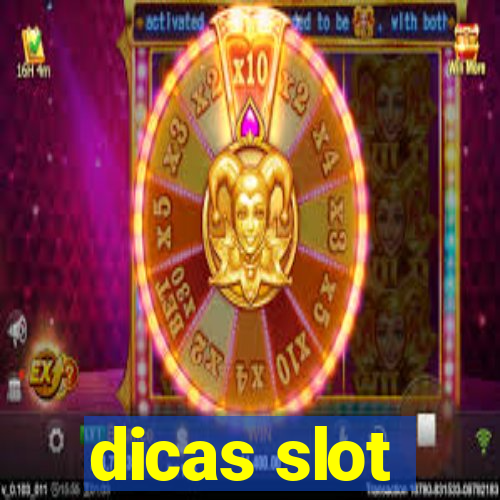 dicas slot