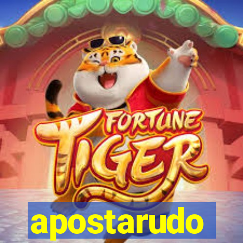 apostarudo