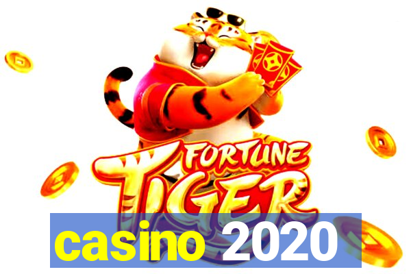 casino 2020