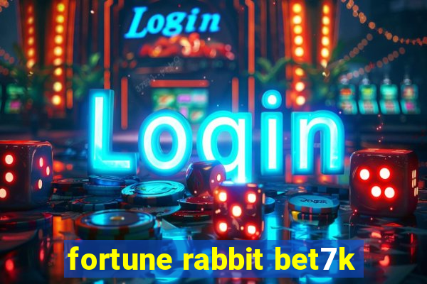 fortune rabbit bet7k