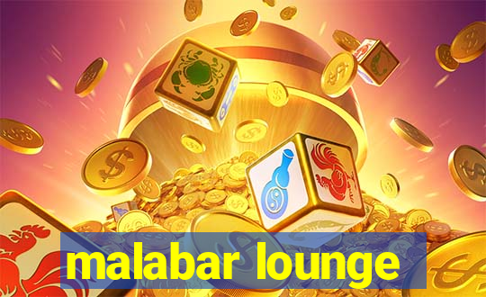 malabar lounge