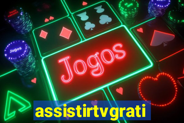 assistirtvgratis