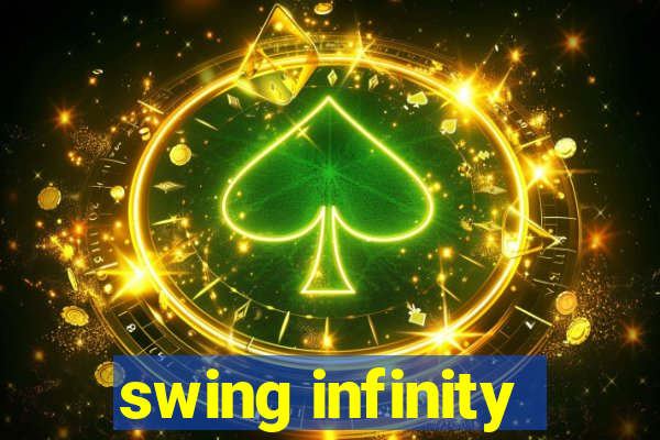 swing infinity