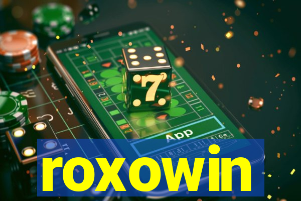 roxowin