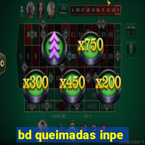 bd queimadas inpe