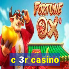 c 3r casino