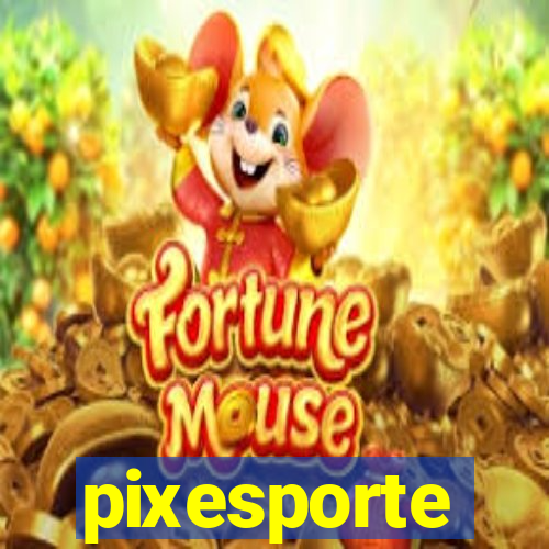 pixesporte