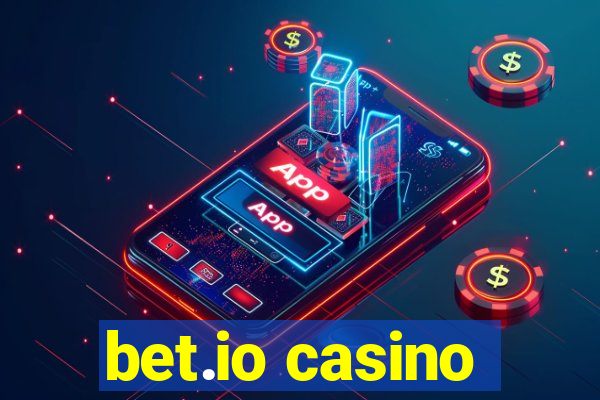 bet.io casino