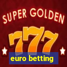 euro betting