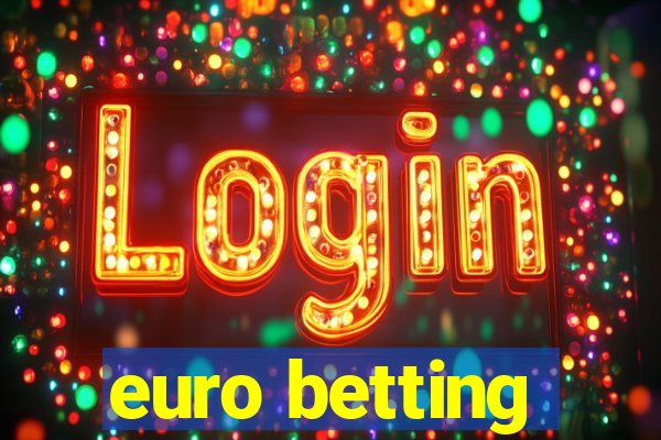 euro betting