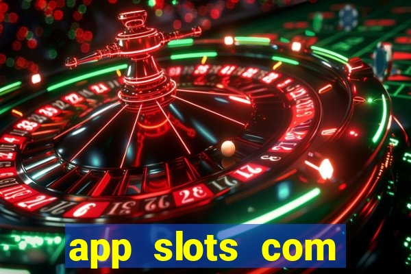 app slots com bonus de cadastro