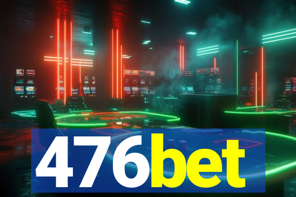 476bet