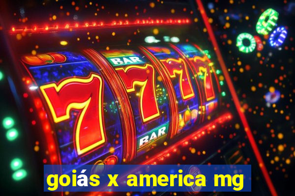 goiás x america mg