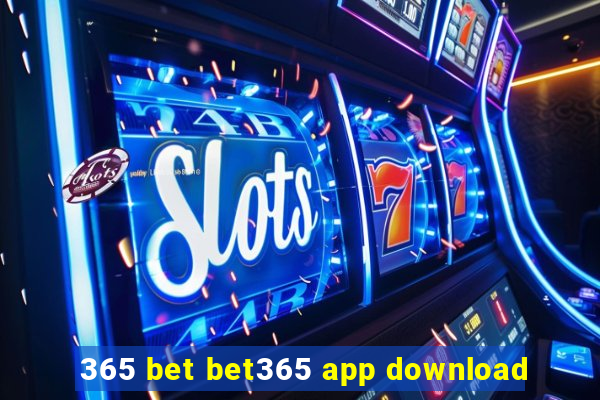 365 bet bet365 app download