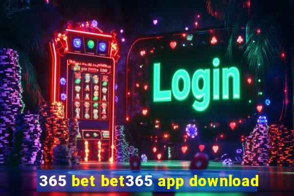 365 bet bet365 app download