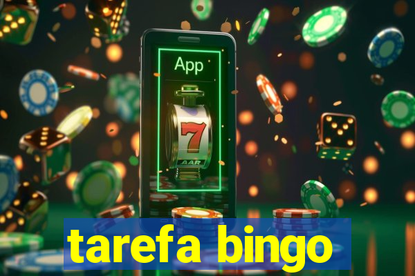 tarefa bingo