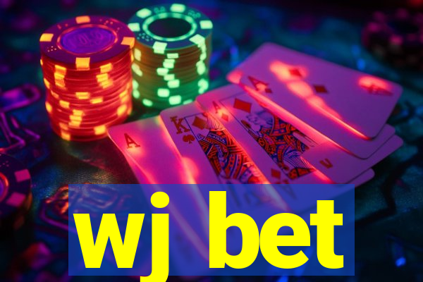 wj bet