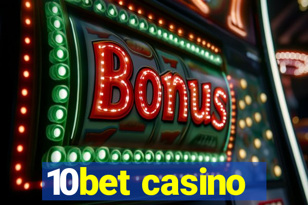 10bet casino