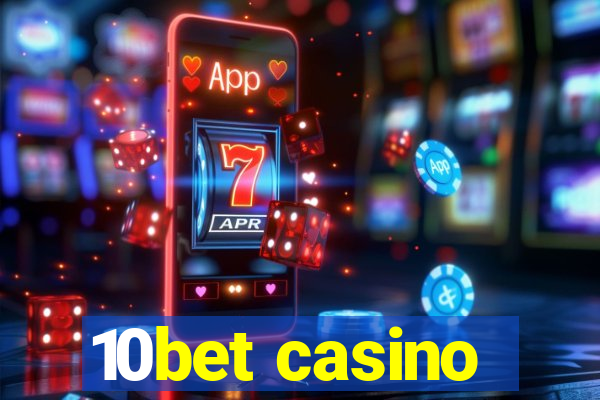 10bet casino