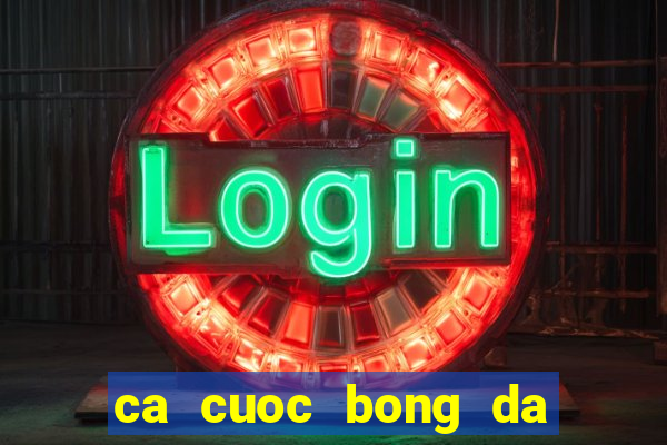 ca cuoc bong da truc tuyen