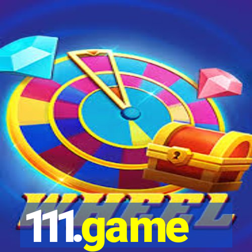 111.game