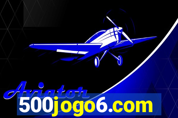 500jogo6.com