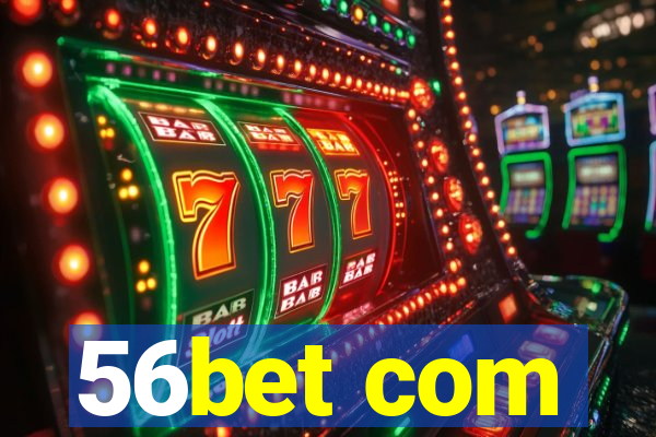 56bet com