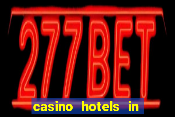 casino hotels in las vegas nv