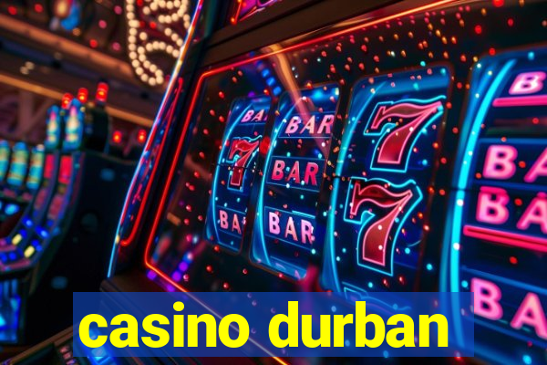 casino durban