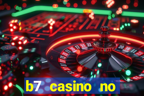 b7 casino no deposit bonus code