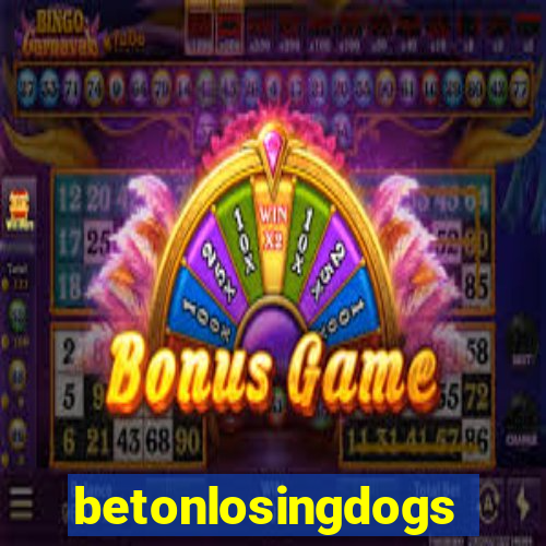 betonlosingdogs