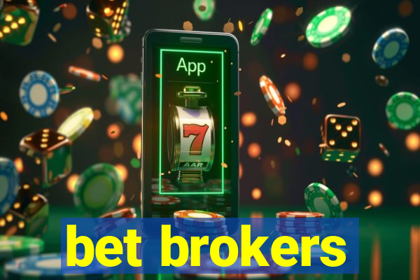 bet brokers