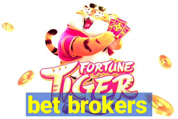 bet brokers