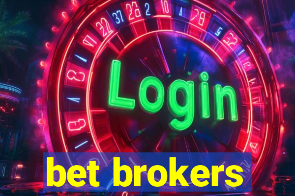 bet brokers