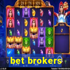 bet brokers