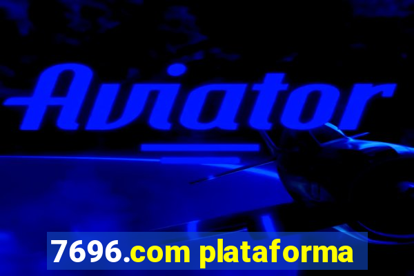 7696.com plataforma