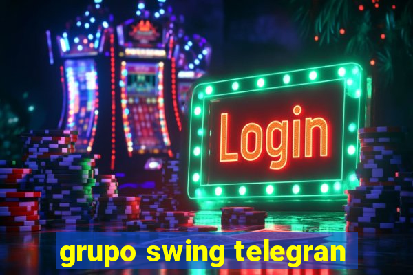 grupo swing telegran