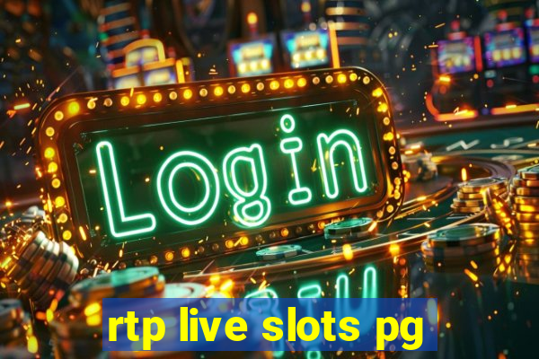 rtp live slots pg