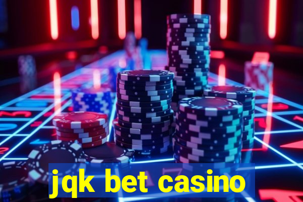 jqk bet casino